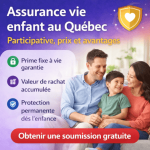 Assurance vie enfant au Québec